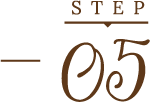 STEP 05